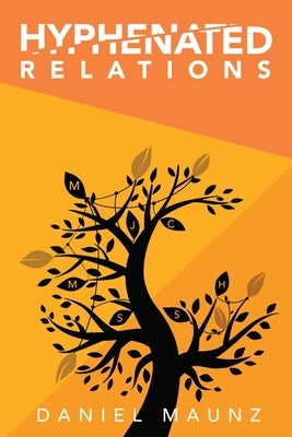 Hyphenated Relations by Maunz, Daniel