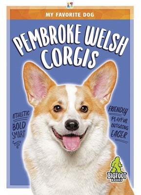 Pembroke Welsh Corgis by Nichols, Rhonda E.
