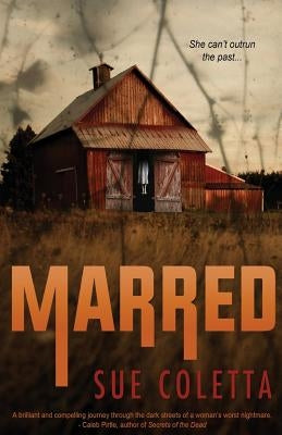 Marred by Coletta, Sue