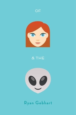 Of Jenny and the Aliens by Gebhart, Ryan