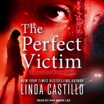 The Perfect Victim Lib/E by Castillo, Linda
