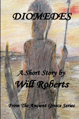 Diomedes by Roberts, Will