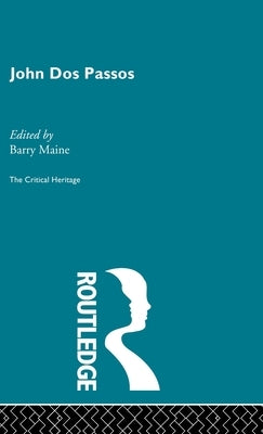 John DOS Passos by Maine, Barry