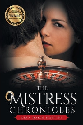 The Mistress Chronicles by Martini, Gina Marie