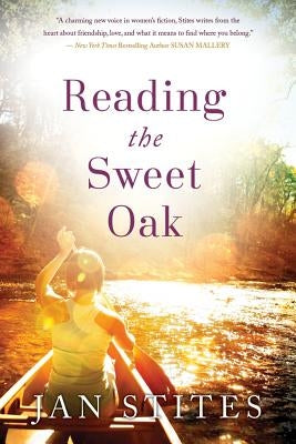 Reading the Sweet Oak by Stites, Jan