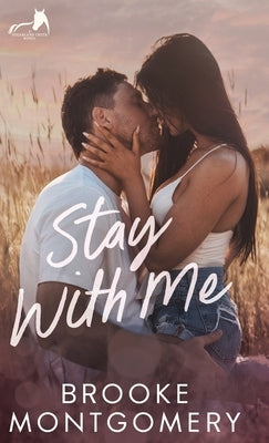 Stay With Me by Montgomery, Brooke