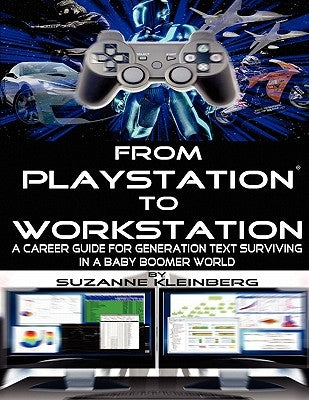 From PlayStation to Workstation by Kleinberg, Suzanne