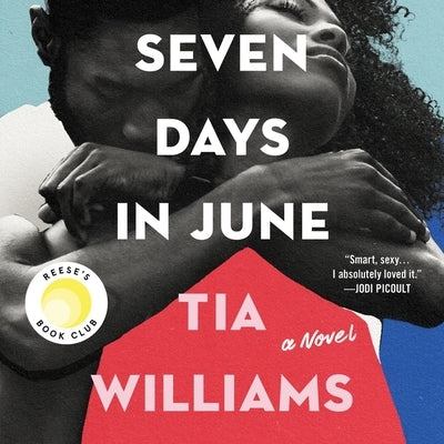 Seven Days in June by Williams, Tia