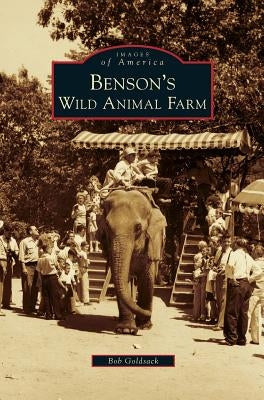 Benson's Wild Animal Farm by Goldsack, Bob
