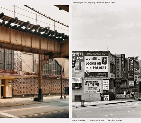 Frank Gohlke & Joel Sternfeld: Landscape as Longing by Gohlke, Frank