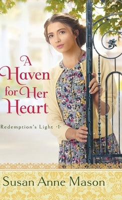 A Haven for Her Heart by Mason, Susan Anne