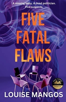 Five Fatal Flaws by Mangos, Louise