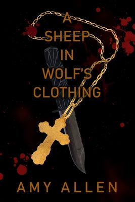 A Sheep in Wolf's Clothing by Allen, Amy