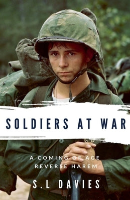Soldiers At War by Davies, S. L.