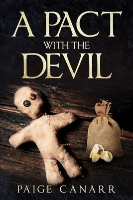 A Pact with the Devil by Canarr, Paige Lynne