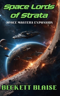 Space Lords of Strata by Blaise, Beckett
