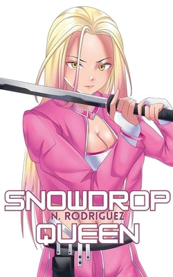 Snowdrop Queen by Rodriguez, N.
