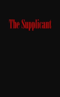 The Supplicant by Haak, Ronald