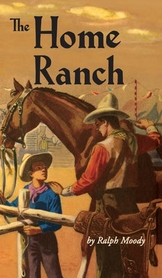 The Home Ranch by Moody, Ralph