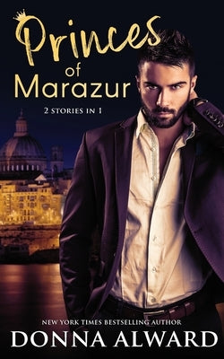 Princes of Marazur by Alward, Donna