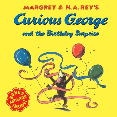 Curious George and the Birthday Surprise by Rey, H. A.