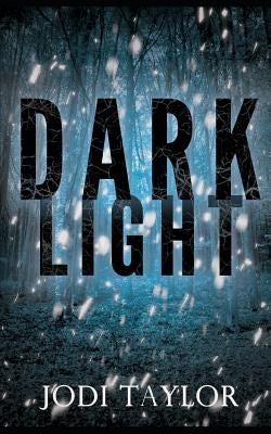 Dark Light by Taylor, Jodi