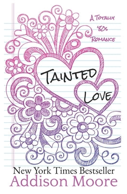 Tainted Love by Moore, Addison