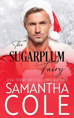 The Sugarplum Fairy by Cole, Samantha