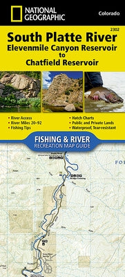 South Platte River, Elevenmile Canyon Reservoir to Chatfield Reservoir Map by National Geographic Maps