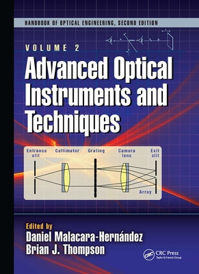 Advanced Optical Instruments and Techniques by Malacara Hernández, Daniel
