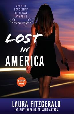 Lost In America (Book One, Episodes 1-3) by Fitzgerald, Laura