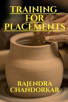 Training for Placements by Chandorkar, Rajendra