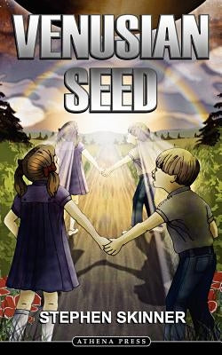 Venusian Seed by Skinner, Stephen
