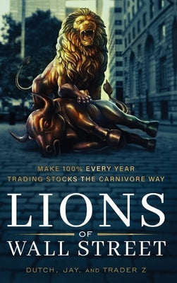 Lions of Wall Street by Dutch, Jay