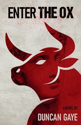 Enter The Ox by Gaye, Duncan