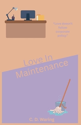 Love In Maintenance by Waring, C. D.