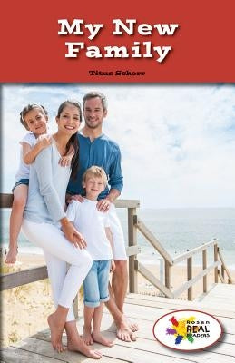 My New Family by Schorr, Titus