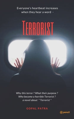 Terrorist by Patra, Gopal