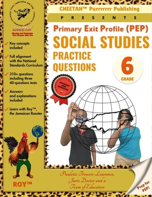Primary Exit Profile (PEP), Grade 6, Social Studies Practice question by Trowers-Lawrence, Paulette
