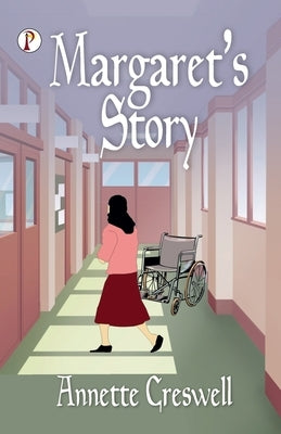 Margaret's Story by Annette, Creswell