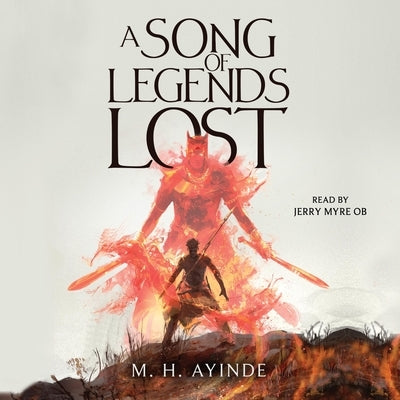 A Song of Legends Lost by Ayinde, M. H.