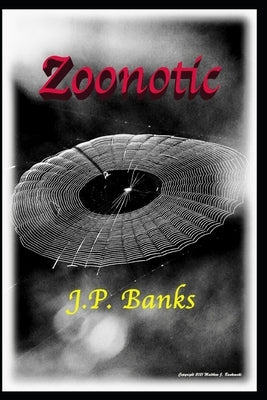 Zoonotic by Banks, J. P.