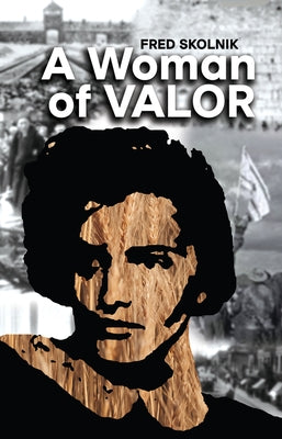 A Woman of Valor by Skolnik, Fred