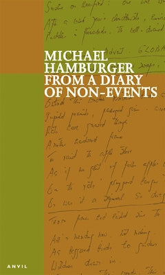 From a Diary of Non-Events by Hamburger, Michael