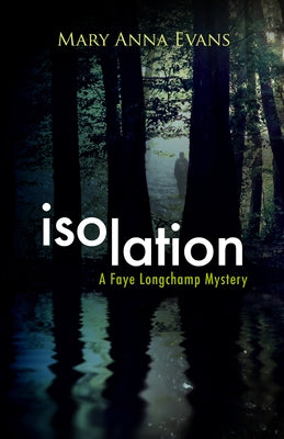 Isolation by Evans, Mary Anna