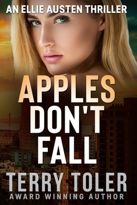 Apples Don't Fall by Toler, Terry