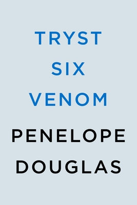 Tryst Six Venom by Douglas, Penelope