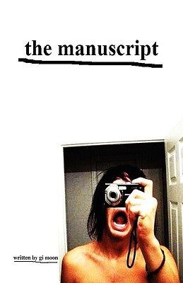 The Manuscript by Moon, Gi