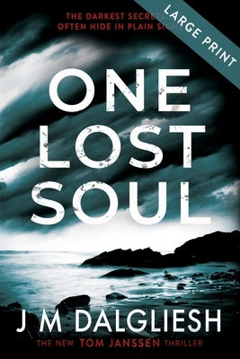 One Lost Soul (Large Print) by Dalgliesh, J. M.