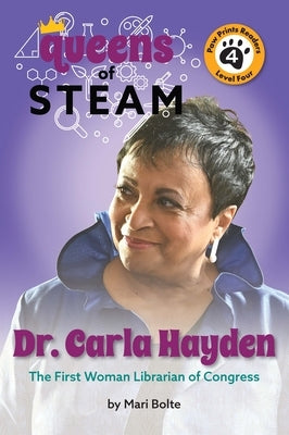 Dr. Carla Hayden: The First Woman Librarian of Congress by Bolte, Mari